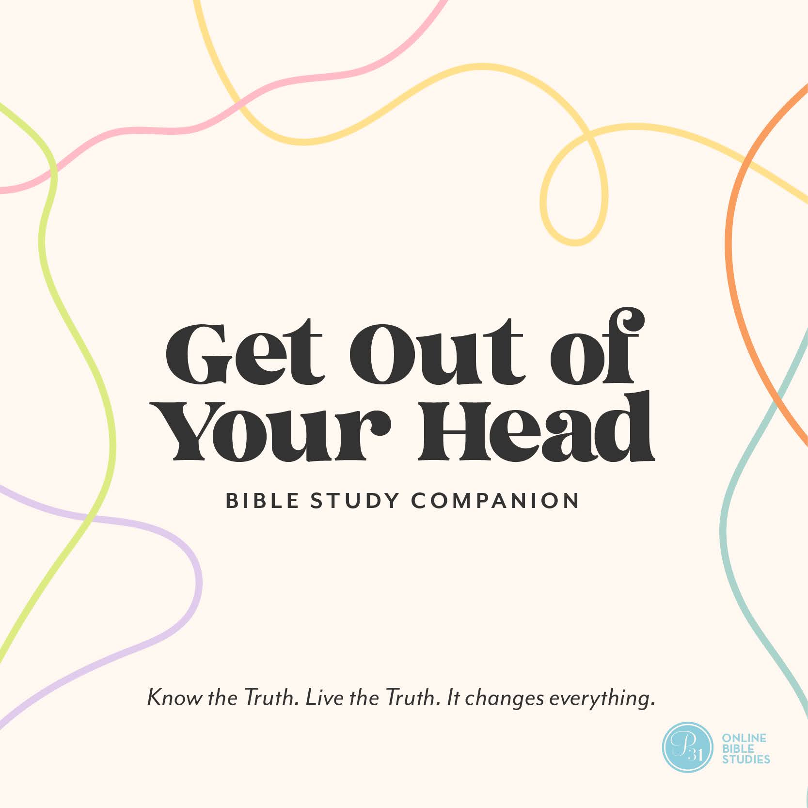 “Get Out of Your Head” by Jennie Allen | P31 OBS Study BSC