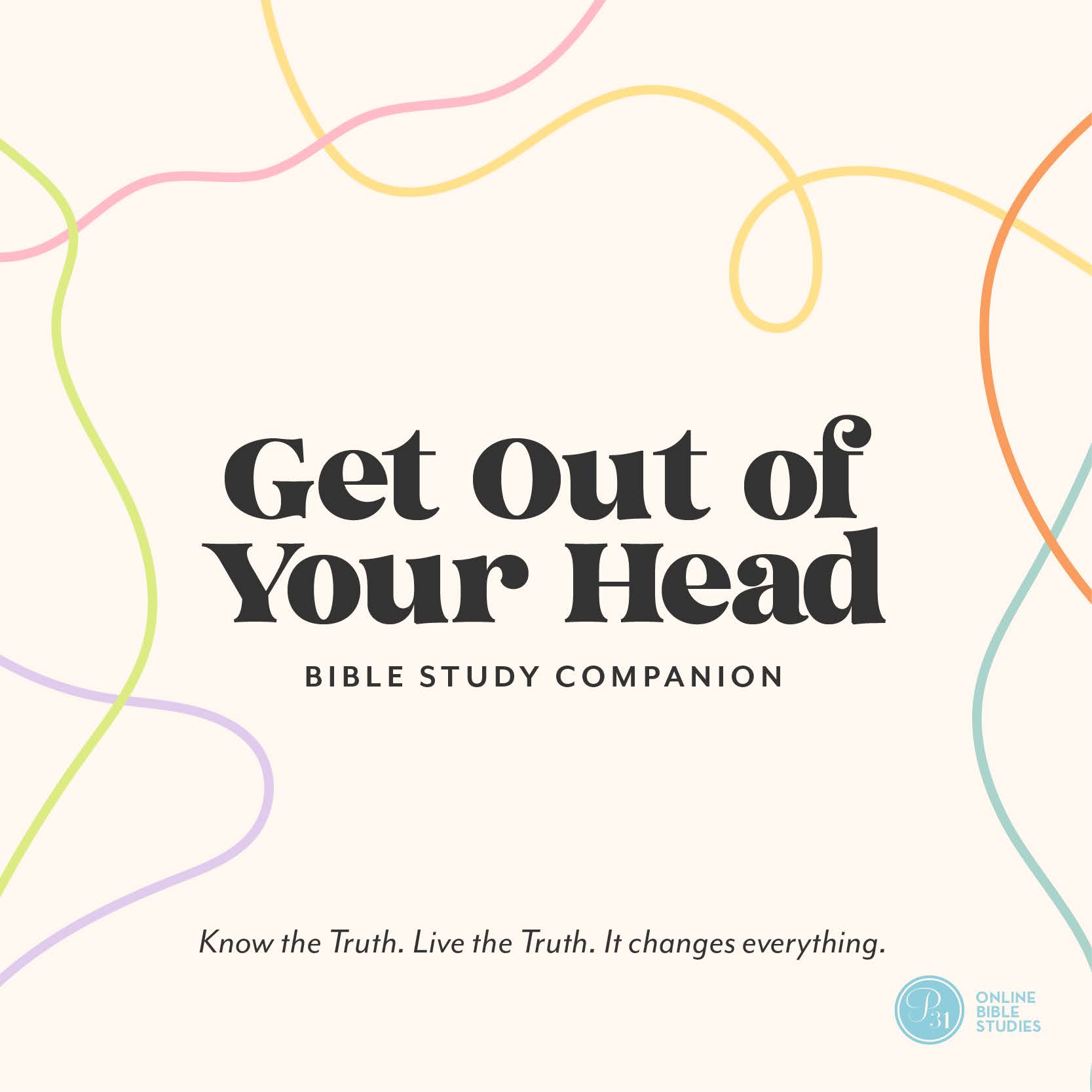 “Get Out of Your Head” by Jennie Allen | P31 OBS Study