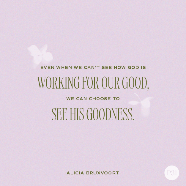 Looking for God's Goodness While Waiting for His Good